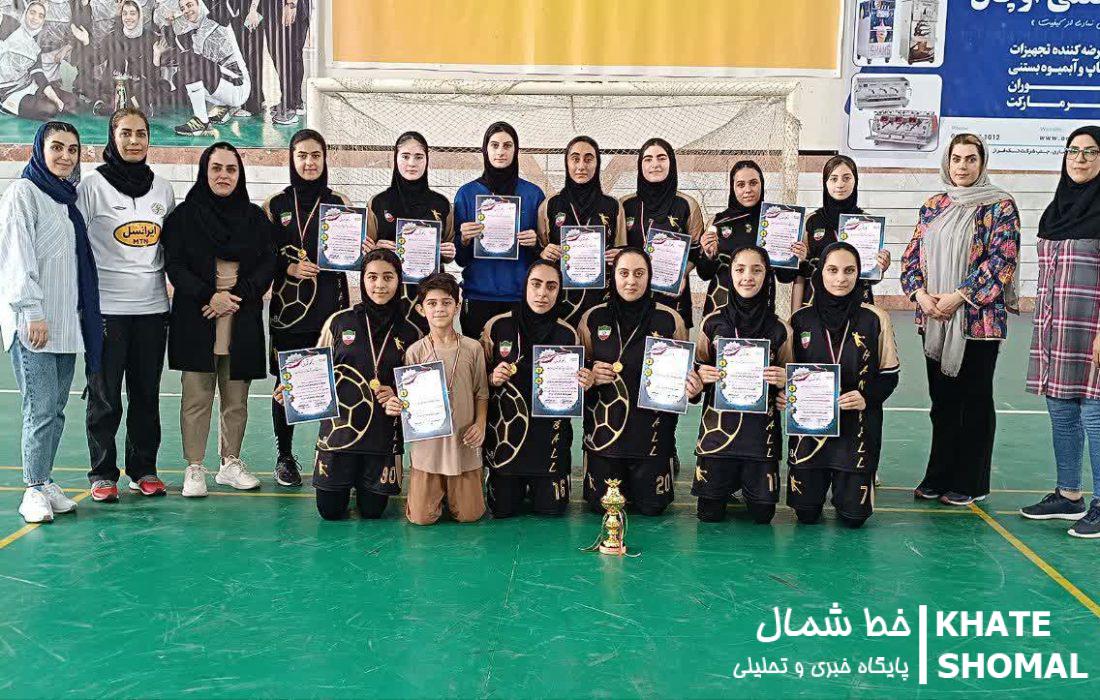 مقاومت سرخرود فاتح مسابقات هندبال نوجوانان دختر مازندران